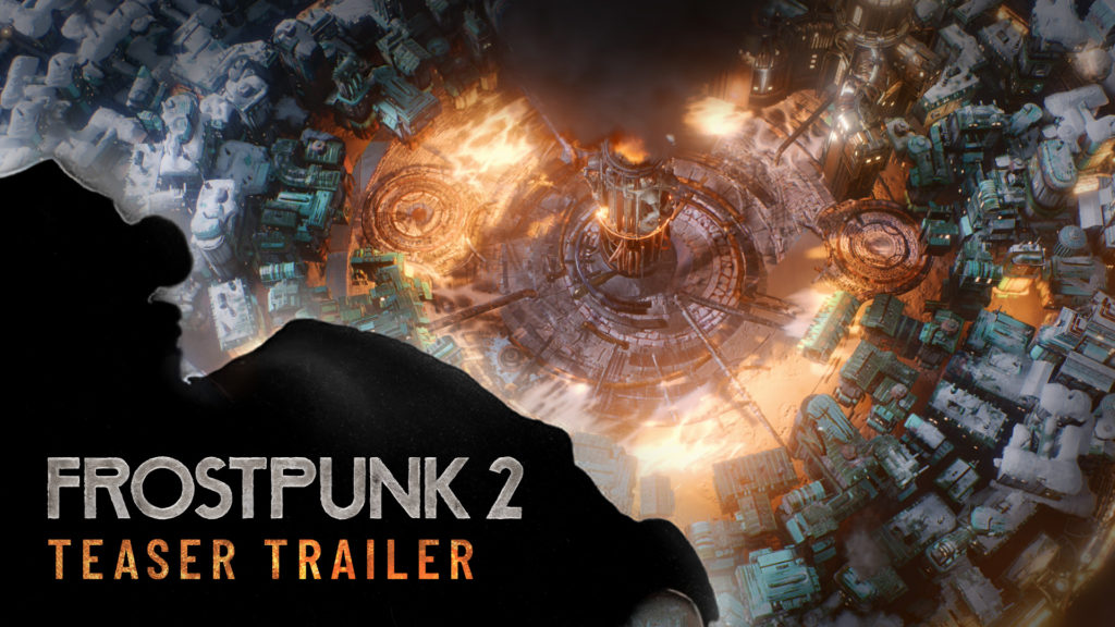 Frostpunk 2 Gameplay Teaser 11 Bit Studios   FP2 Teaser Trailer Thumbnail 1920x1080 1024x576 